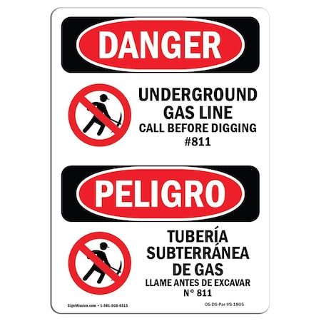 Signmission Safety Sign, OSHA Danger, 10" Height, Plastic, Underground Gas Line Call No. 811 Bilingual Spanish OS-DS-P-710-VS-1805